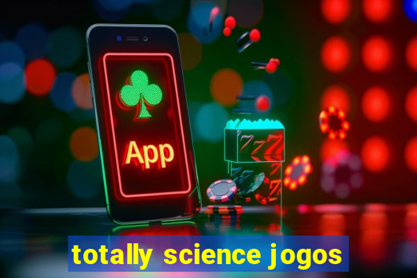 totally science jogos